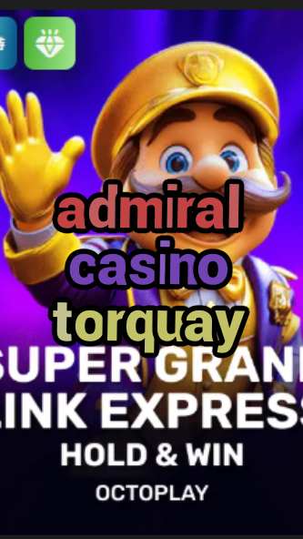 admiral casino torquay-w4cy2mdjlx2bf.com