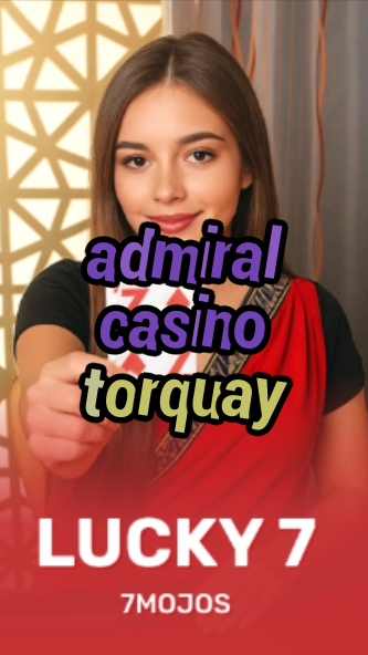 admiral casino torquay-w4cy2mdjlx2bf.com